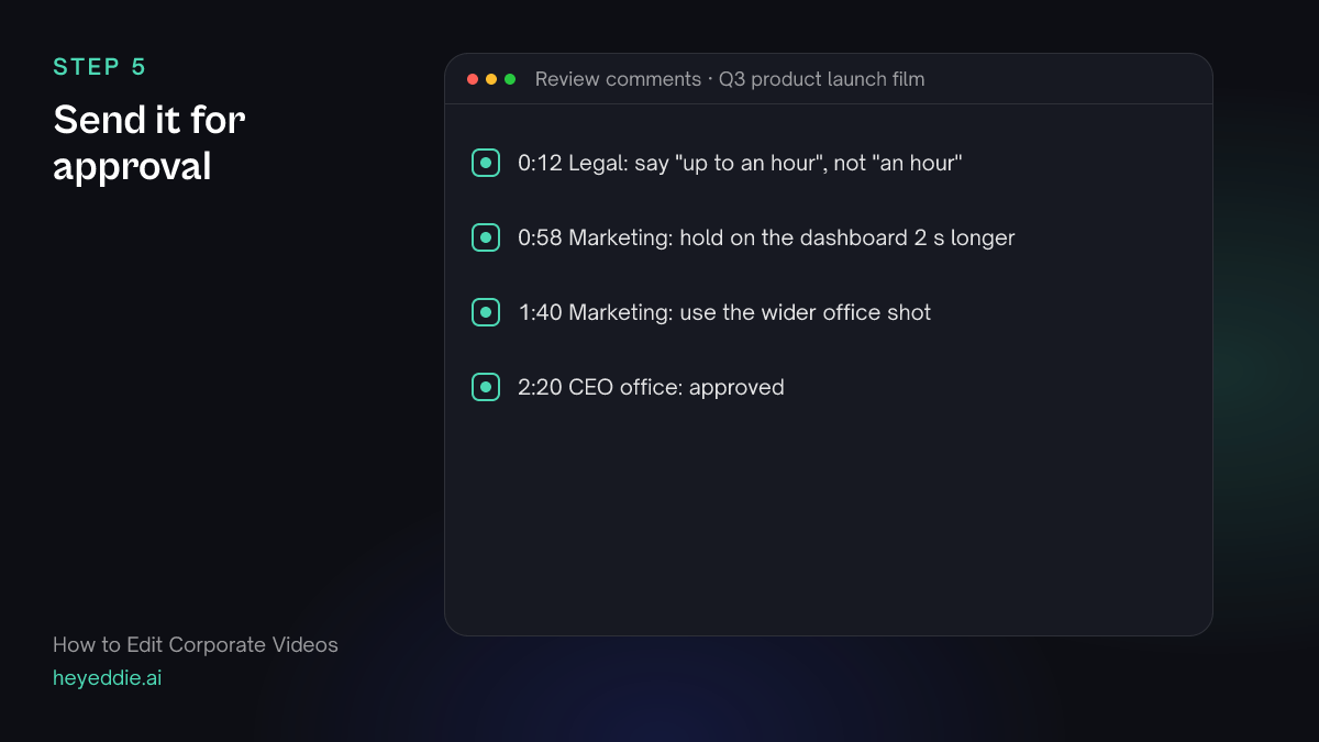 List of timecoded review comments from legal and marketing on the launch film.