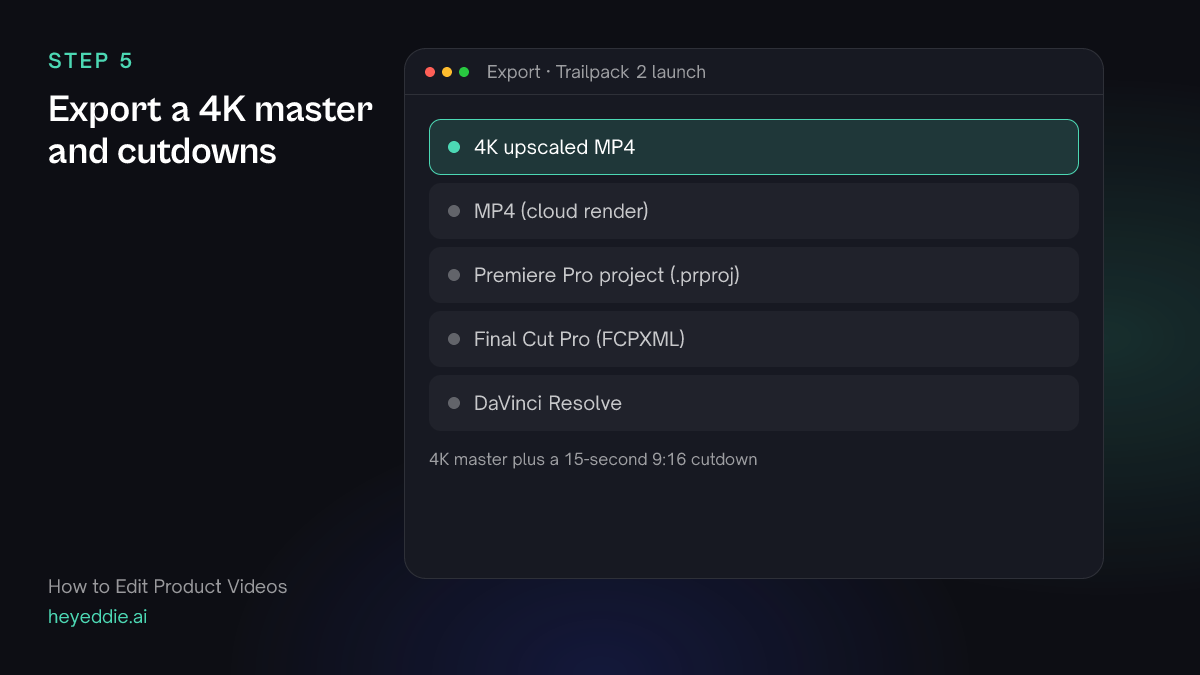 Eddie export menu with the 4K upscaled MP4 selected, plus a standard MP4 and timeline formats.