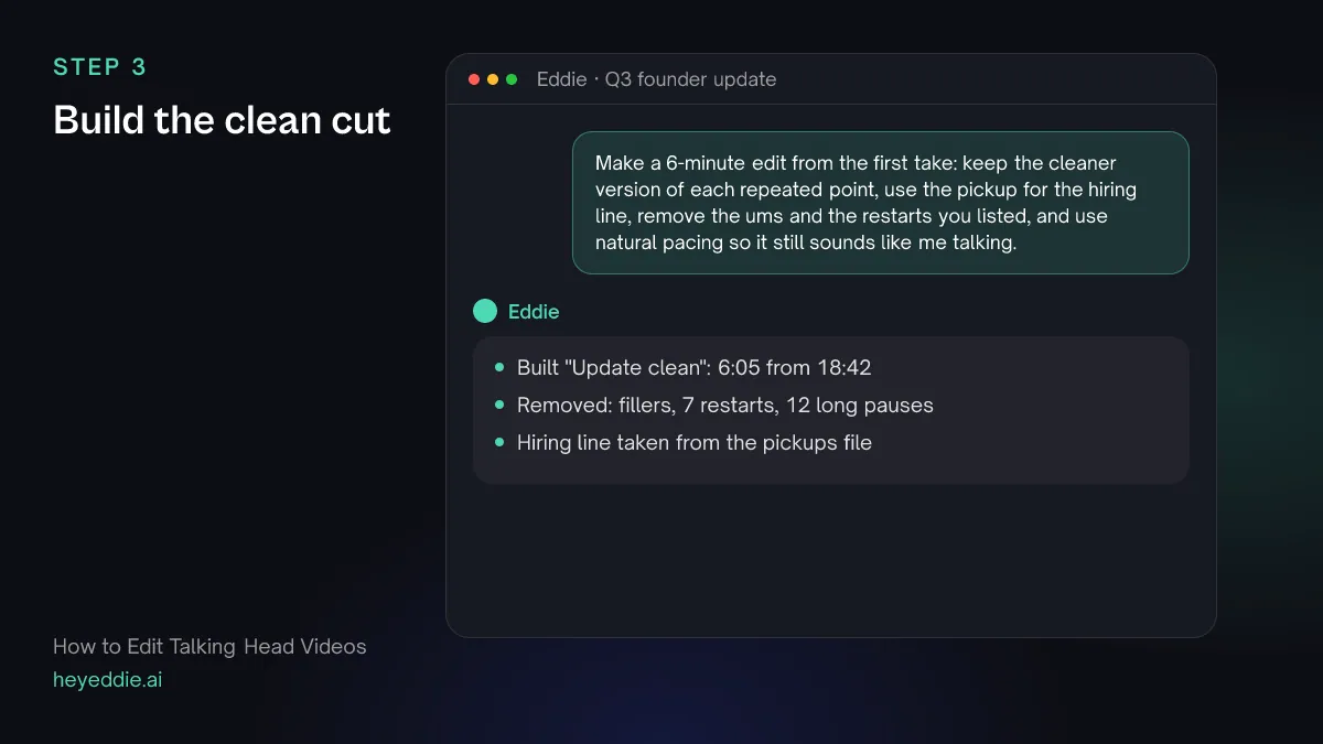 Chat with Eddie: the prompt asking for a clean six-minute cut, and Eddie's reply that it removed restarts and pauses and used the pickup line.