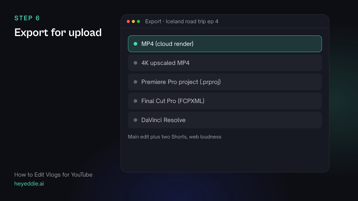 Eddie export menu with the MP4 cloud render selected, a 4K upscaled MP4 option, and timeline formats for Premiere Pro, Final Cut Pro and DaVinci Resolve.