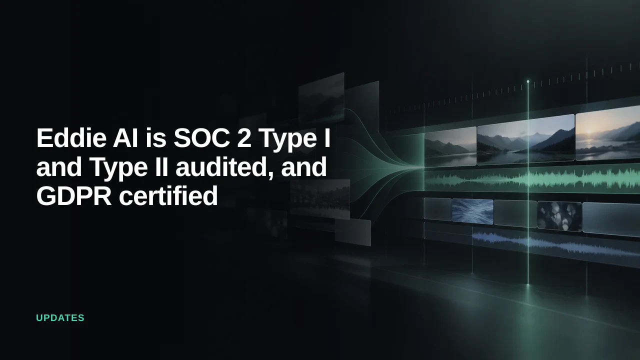 Eddie AI is SOC 2 Type I and Type II audited, and GDPR certified โ Eddie AI blog cover