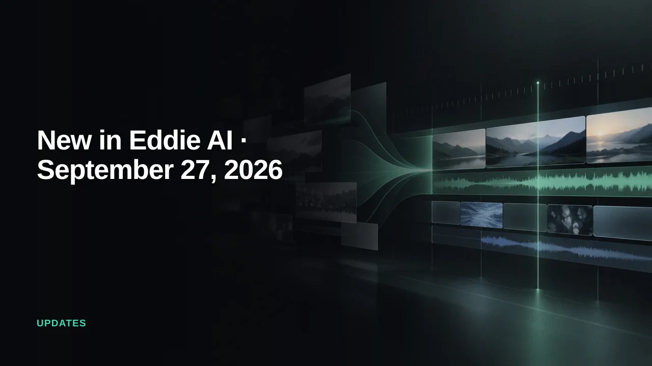 New in Eddie AI: Week of September 27, 2026 โ Eddie AI blog cover