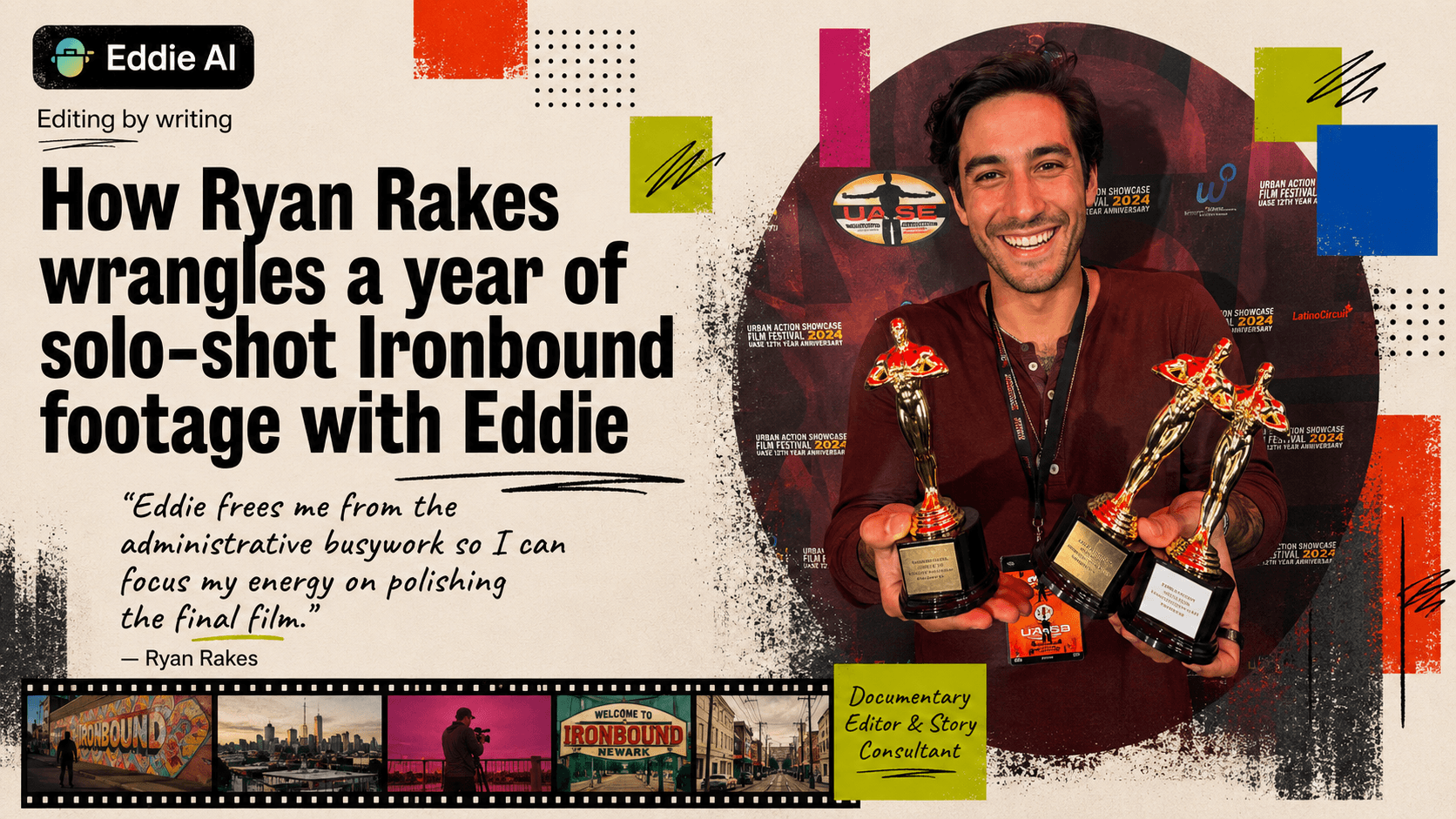How Ryan Rakes wrangles a year of solo-shot Ironbound footage with Eddie
