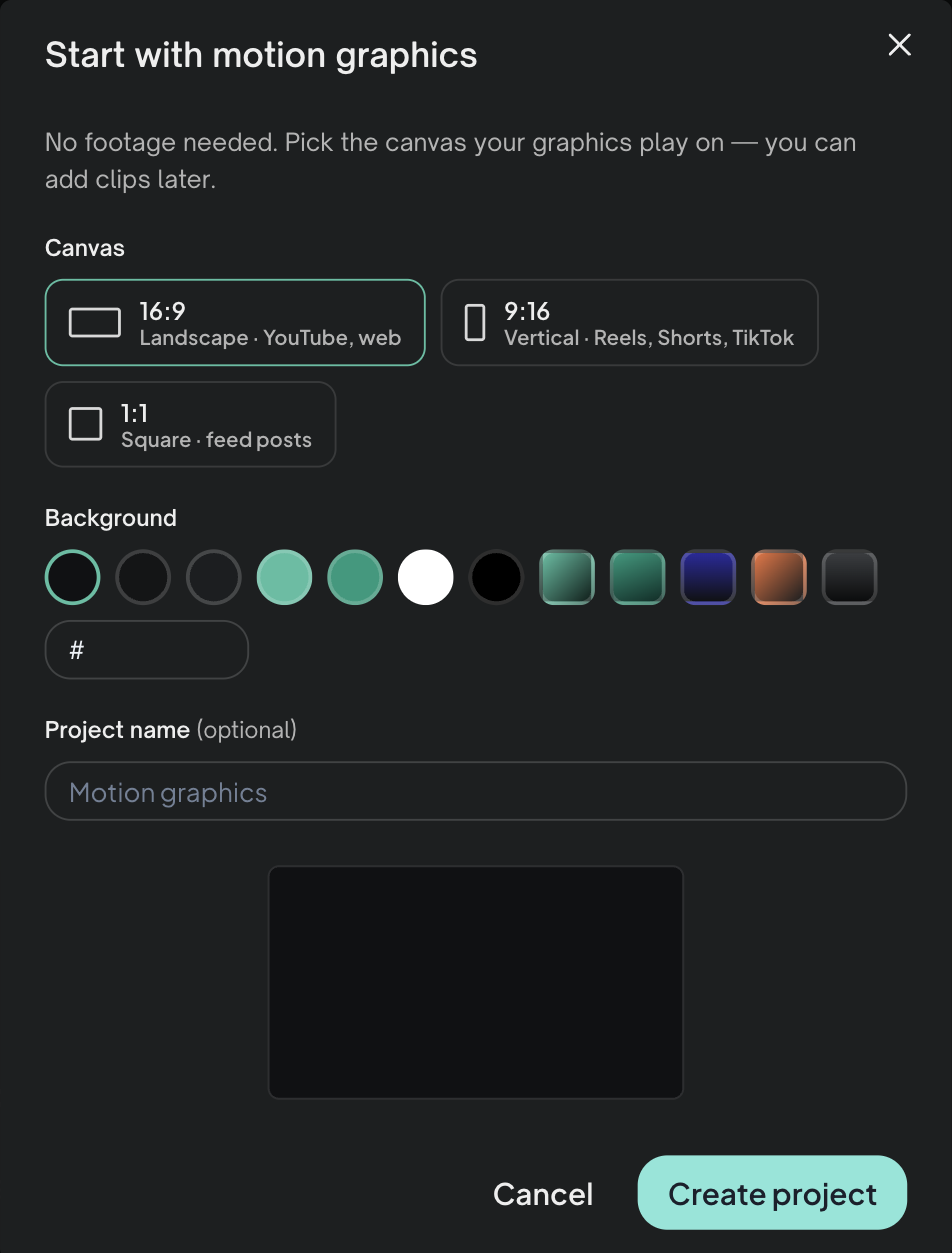 Start with motion graphics: choose the canvas shape and background, then build the video from graphics alone.