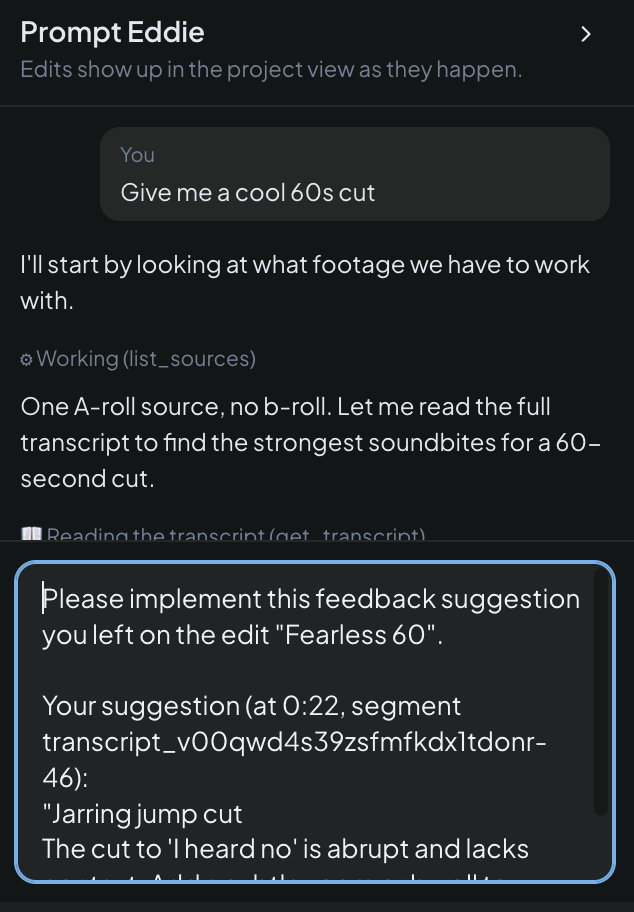 One click on a spark and the comment lands in Prompt Eddie as a timestamped instruction — add context if you want, then press run.